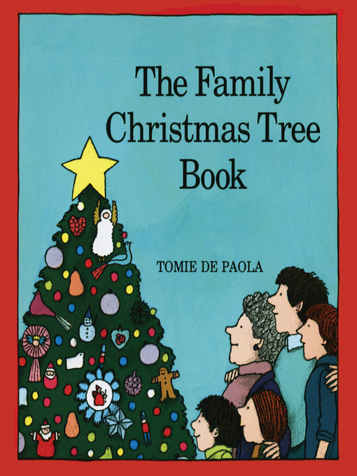 Tomie dePaola创作的The Family Christmas Tree Book作品的详细信息 - 可供借阅